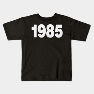 1985 Kids T-Shirt